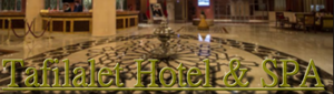 Tafilalet Hotel & SPA